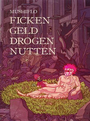 cover image of Ficken. Geld. Drogen. Nutten.